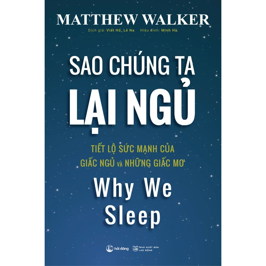 Ảnh Sách - Sao Chúng Ta Lại Ngủ - Matthew Walker (Hải Đăng) 2