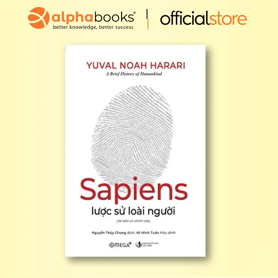 Ảnh Sách - Sapiens Lược Sử Loài Người - Câu chuyện lịch sử lớn về nền văn minh nhân loại (Tái Bản Mới Nhất) - Omega Plus 1