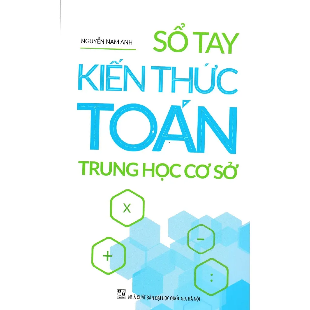 Ảnh Sách - Sổ Tay Kiến Thức Toán Trung Học Cơ Sở - Minh Long 1