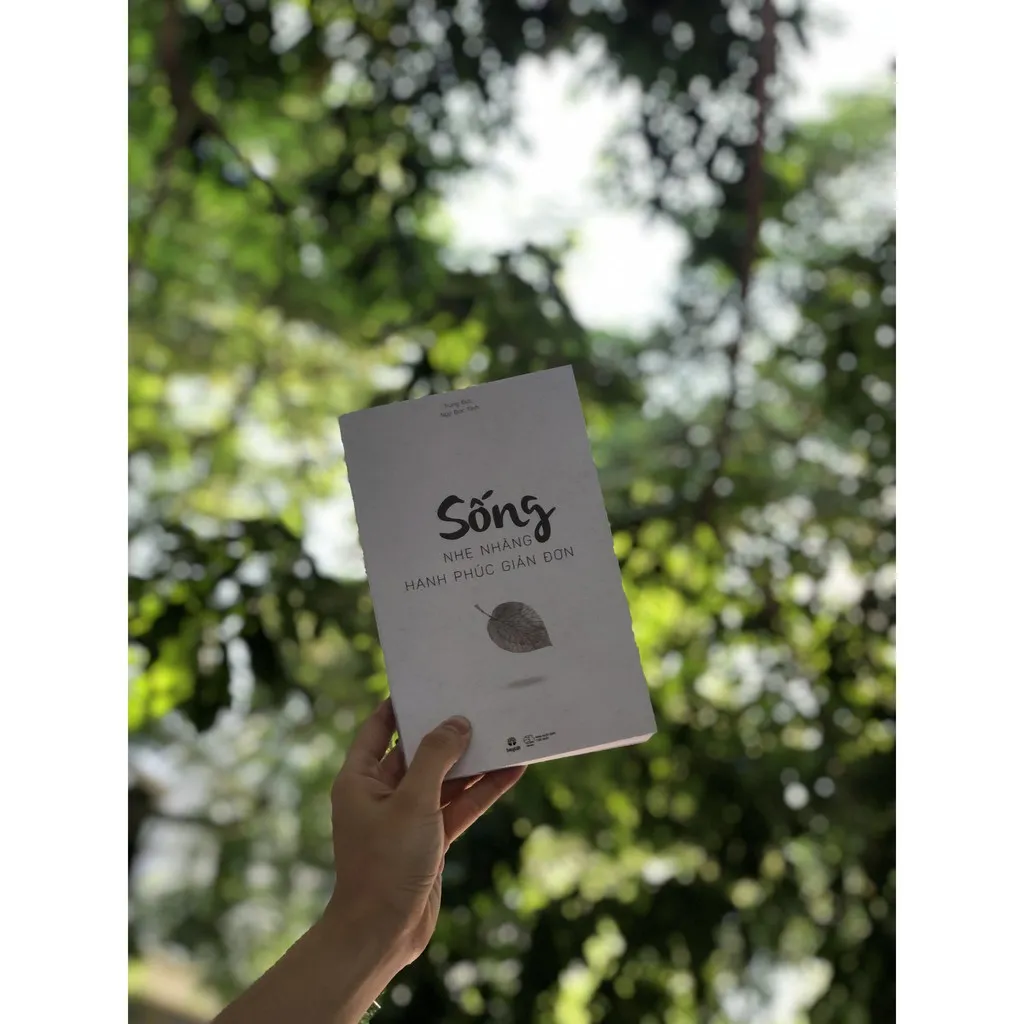 Ảnh Sách - Sống Nhẹ Nhàng, Hạnh Phúc Giản Đơn 3