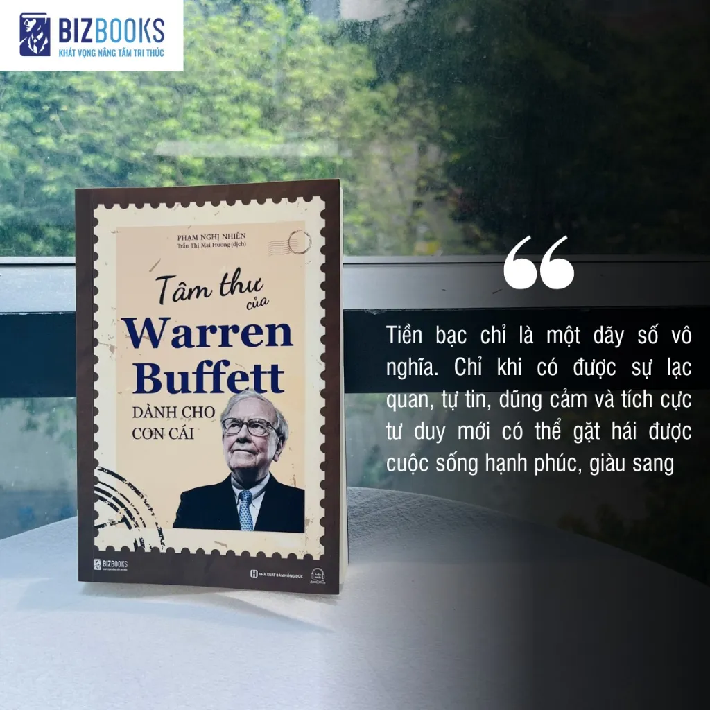 Ảnh Sách - Tâm Thư Của Warren Buffett Dành Cho Con Cái - Tìm Ra Giá Trị Và Ý Nghĩa Thực Sự Của Cuộc Sống - Bizbooks 4