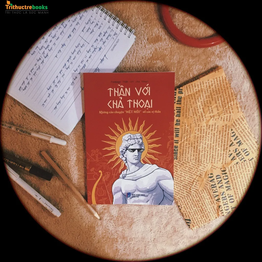 Ảnh Sách - Thần với chả Thoại Thần với chả Thoại Những câu chuyện "MỆT MỎI" về các vị thần 3