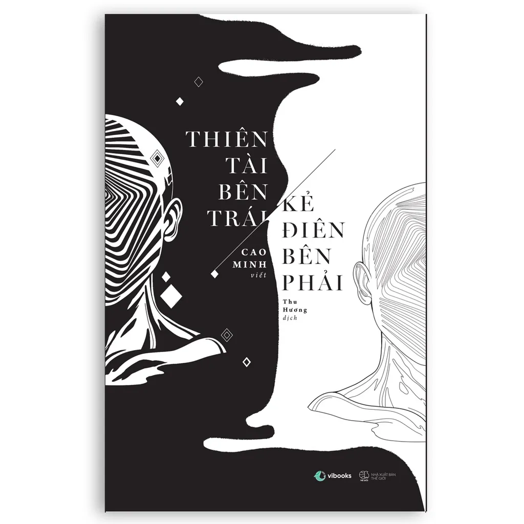 Ảnh Sách - Thiên Tài Bên Trái, Kẻ Điên Bên Phải (Tái Bản) 1