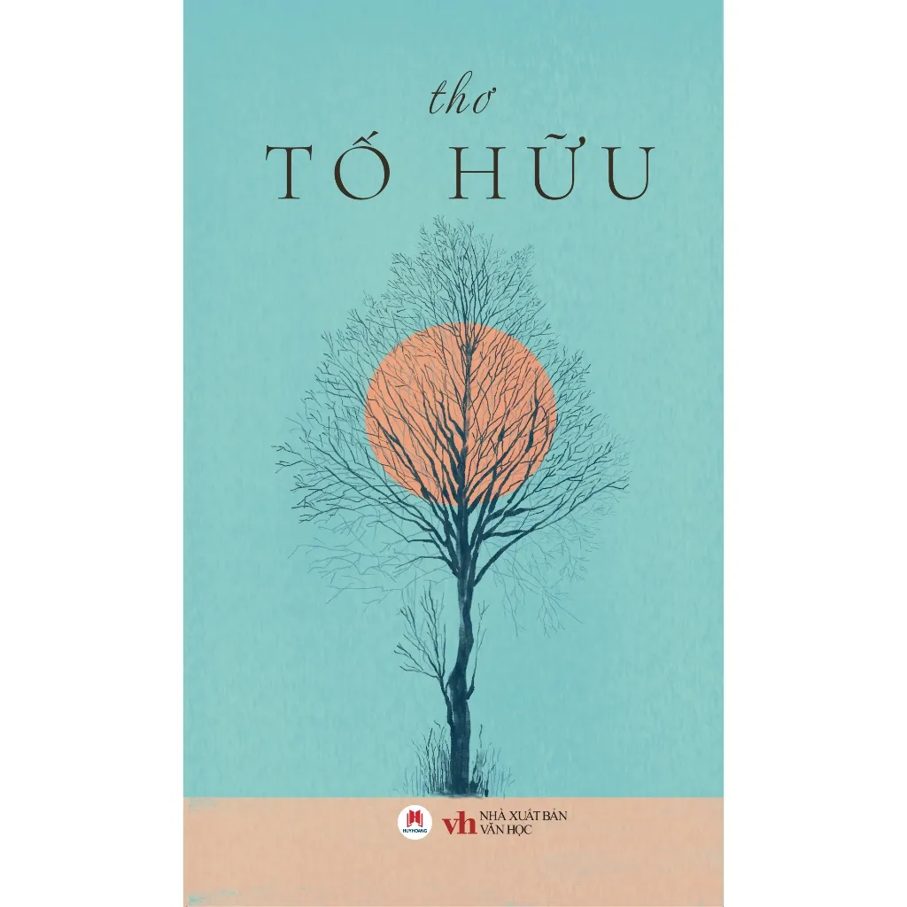 Ảnh Sách - Thơ Tố Hữu, Tái Bản 2024, Huy Hoàng Bookstore 2