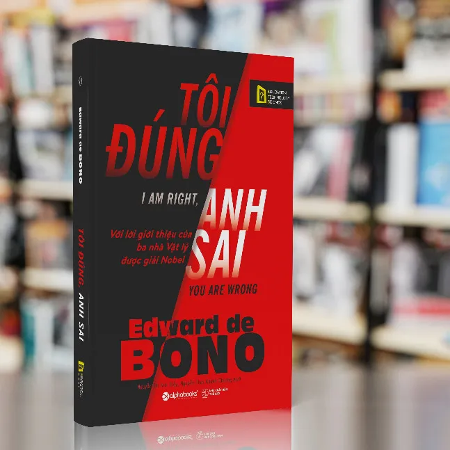 Ảnh Sách - TÔI ĐÚNG, ANH SAI (I Am Right, You Are Wrong - Edward de BONO) 2