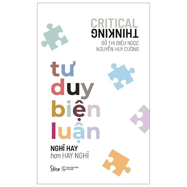 Ảnh Sách - Tư duy biện luận - Nghĩ hay hơn hay nghĩ (Sống) 2