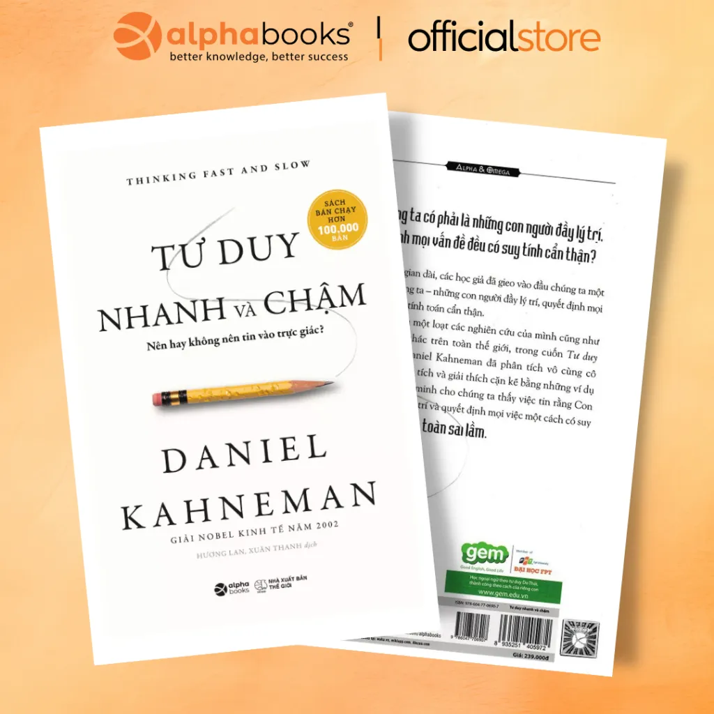 Ảnh Sách - Tư Duy Nhanh Và Chậm - Thinking fast and slow (Nhà tâm lý học từng đạt giải Nobel Kinh tế Daniel Kahneman) 1