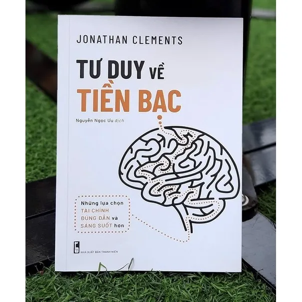 Ảnh Sách - Tư duy về tiền bạc - Những lựa chọn tài chính đúng đắn và sáng suốt hơn - ML 1