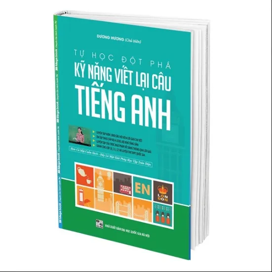 Ảnh Sách Tự Học Đột Phá Tiếng Anh - Kỹ Năng Viết Lại Câu Tiếng Anh (Kèm Video Luyện Thi THPT Quốc Gia) 1