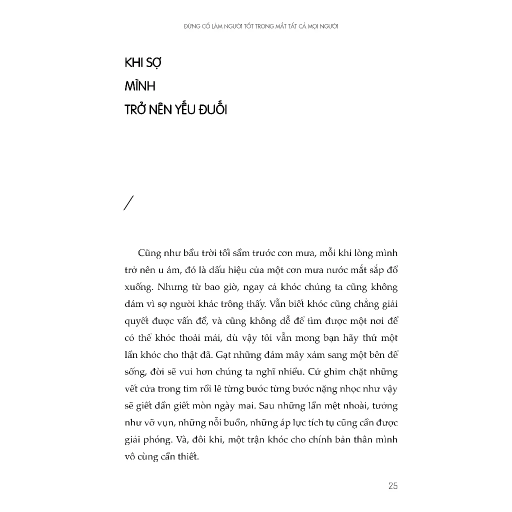 Ảnh Sách - Đừng Cố Làm Người Tốt Trong Mắt Tất Cả Mọi Người (Tái bản) 3