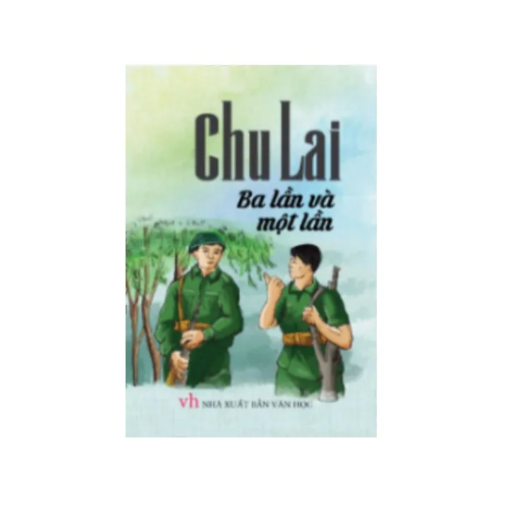 Ảnh Sách văn học - Ba lần và một lần - Chu Lai 1