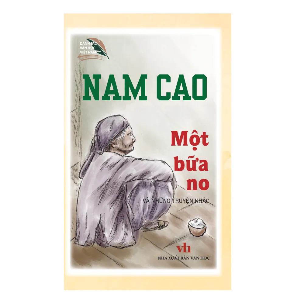 Ảnh Sách văn học - Nam Cao Một bữa no và những truyện khác 1
