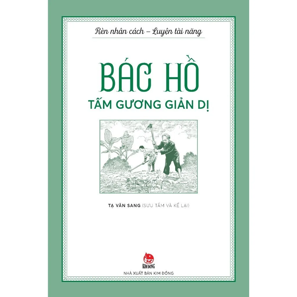 Ảnh Sách về Bác Hồ - Rèn nhân cách luyện tài năng (Bộ 5 cuốn) (Kim Đồng) 4