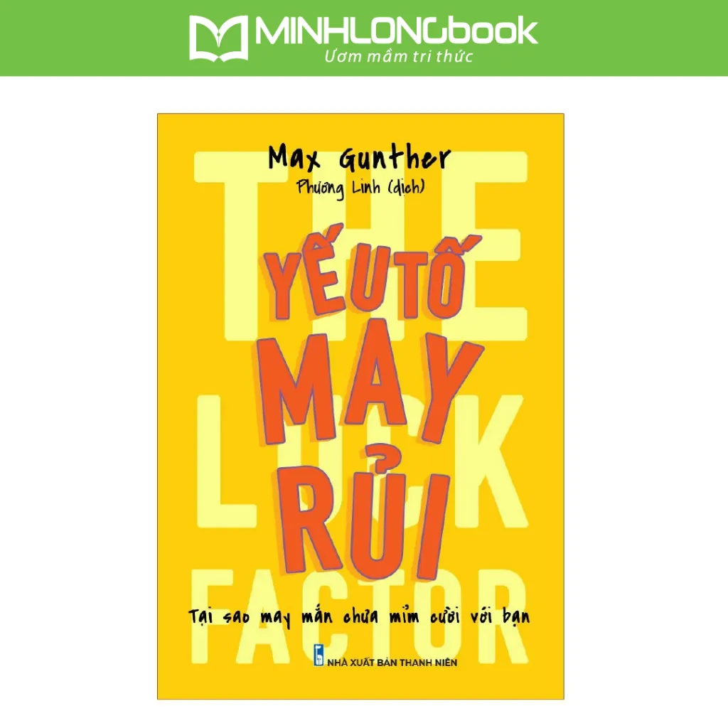 Ảnh Sách: Yếu Tố May Rủi - The Luck Factor 1