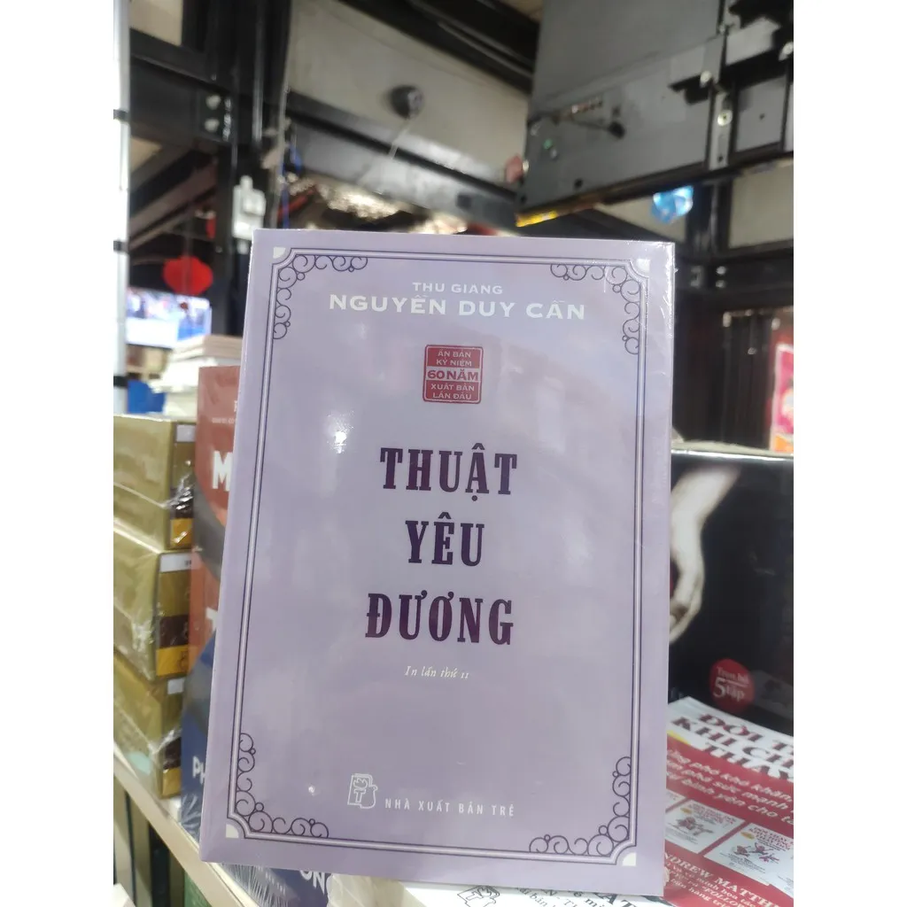 Ảnh Sách-Thuật Yêu Đương (Thu Giang Nguyễn Duy Cần) - NXB Trẻ 2