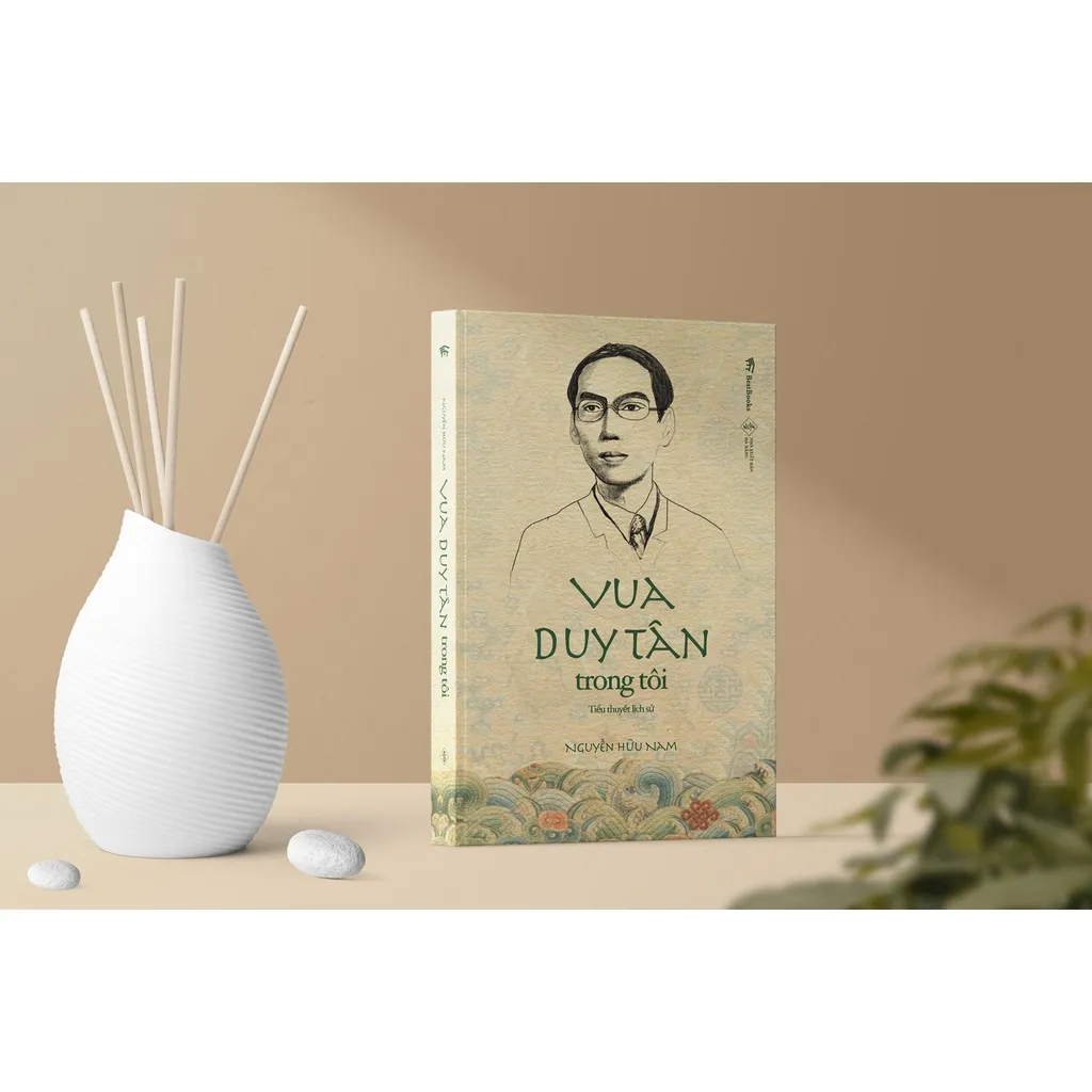 Ảnh Vua Duy Tân Trong Tôi ( Tiểu Thuyết Lịch Sử ) 2