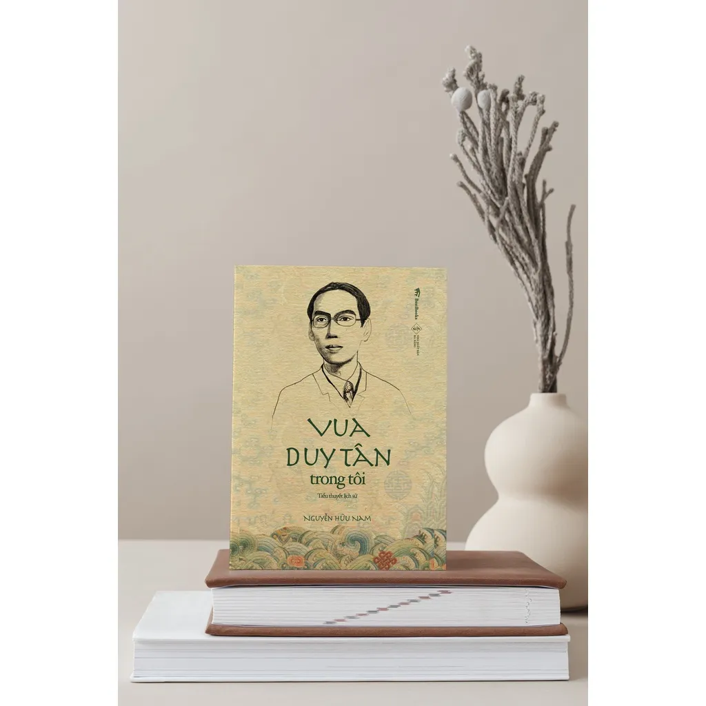 Ảnh Vua Duy Tân Trong Tôi ( Tiểu Thuyết Lịch Sử ) 3