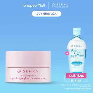Kem ngày dưỡng da trắng hồng mờ thâm sạm Senka Aqua Bright Glow UV Moist Whip SPF 25+ PA ++ 50g - 15539