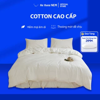 Bộ Ga Giường 5 Món Cotton He thong NEM Cao Cấp Bộ Vỏ Chăn Ga Ra Drap Gối Đệm Nệm Trải Phủ Bọc Giường