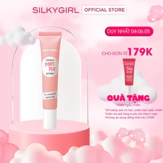 Kem Lót Che Lỗ Chân Lông Silkygirl Instant Pore Fix Primer 15ml