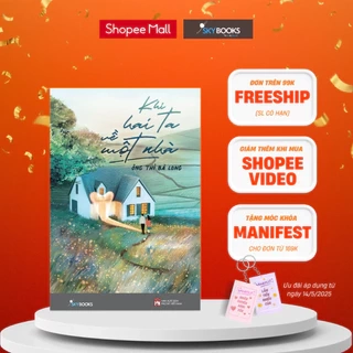 Sách - Khi Hai Ta Về Một Nhà