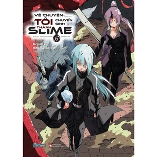 Sách - Về Chuyện Tôi Chuyển Sinh Thành Slime (Tập 6)