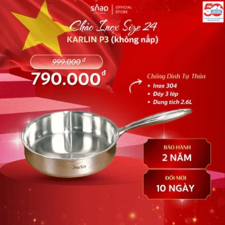 Chảo Inox 304 Karlin P3 Đáy 3 Lớp Size 24cm Chống Dính Tự Thân Thương Hiệu Đức Snap Kitchen