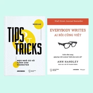 Combo - Sách Tips & Tricks: Mẹo Nhỏ Có Võ Dành Cho Marketer & Everybody Writes: Ai Rồi Cũng Viết