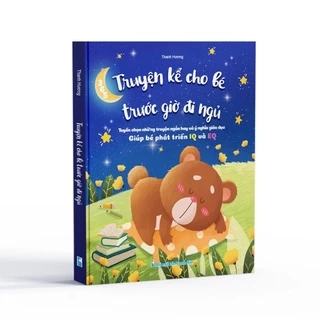 Sách - 365 Truyện Kể Cho Bé Trước Giờ Đi Ngủ - Giúp Bé Phát Triển IQ Và EQ