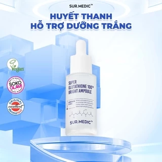 Huyết Thanh Dưỡng Trắng SUR.MEDIC Super Glutathione Bright Ampoule 32ml