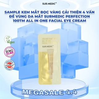 Sample Kem Mắt Bọc Vàng Cải Thiện 4 Vấn đề Vùng Da Mắt SURMEDIC Perfection 100tm All In One Facial Eye Cream 1ml