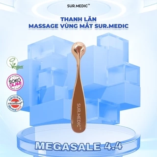 Thanh lăn massage vùng mắt SUR.MEDIC 1 Thanh