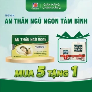 An thần ngủ ngon Tâm Bình 30v - Hỗ trợ giảm mất ngủ, ngủ không sâu giấc, lo âu, căng thẳng, giảm stress