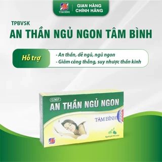 Combo 02 hộp 20 viên An thần ngủ ngon Tâm Bình - Hỗ trợ giảm mất ngủ, ngủ không sâu giấc, lo âu, căng thẳng