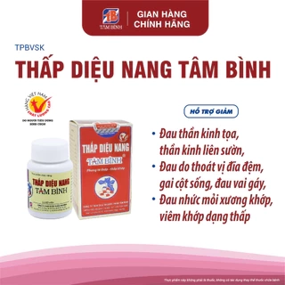 Thấp diệu nang Tâm Bình, hỗ trợ giảm triệu chứng của đau thần kinh tọa, đau do thoát vị đĩa đệm, viêm khớp dạng thấp.