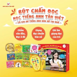 Bút chấm đọc - Học tiếng Anh Tân Việt - Bộ sách học tiếng Anh cho trẻ - Tân Việt Books