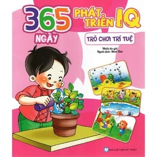 Sách - 365 Ngày Phát Triển IQ - Trò Chơi Trí Tuệ