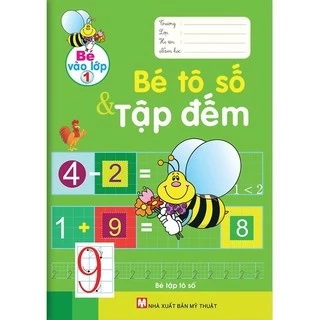 Sách - Bé Vào Lớp 1 - Bé Tô Số Và Tập Đếm