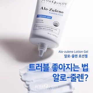 Gel Phục Hồi Da BytheQuality Alo-zulene Lotion Gel 50ml/500ml