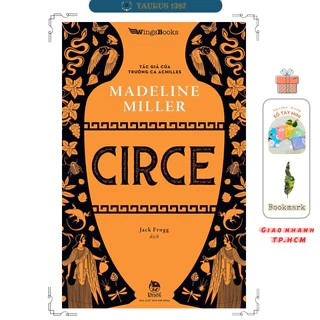 Sách CIRCE - Madeline Miller (Tác giả của Trường ca Achilles) - Tặng kèm Postcard + Phụ lục