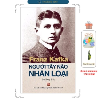 Sách Franz Kafka - Người Tẩy Não Nhân Loại (NXBTH)