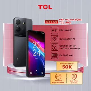 Điện thoại di động TCL 503 -  Hàng chính hãng