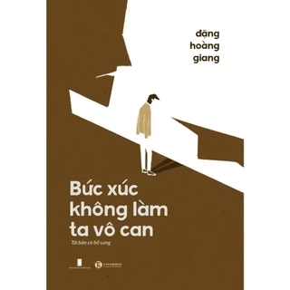 Sách - Bức xúc không làm ta vô can