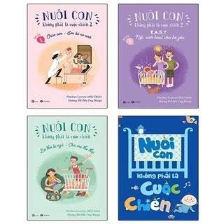 Sách Combo nuôi con không phải cuộc chiến