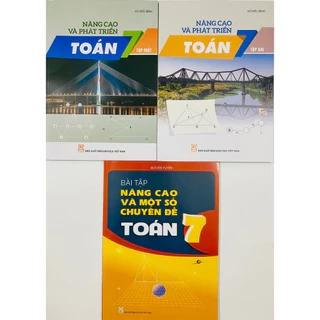 Sách - Bộ Nâng cao và phát triển Toán 7 kèm sách bài tập (3 cuốn)