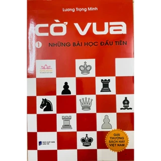 Sách - Cờ Vua 1 Những bài học đầu tiên