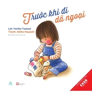 Sách - Ehon Nhật Bản - Trước Khi Đi Dã Ngoại - Quảng Văn