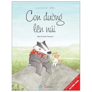 Sách Picture Books Song Ngữ: Con đường lên núi - Quảng Văn