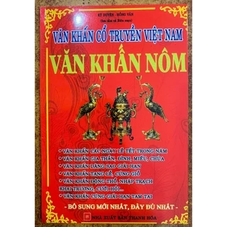 Sách - Văn khấn cổ truyền Việt Nam - Văn khấn nôm - Bổ sung mới nhất, đầy đủ nhất