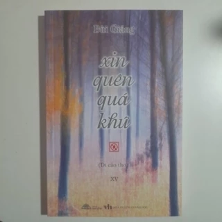 Sách - Xin Quên Quá Khứ (thơ Bùi Giáng)